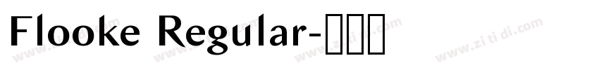 Flooke Regular字体转换